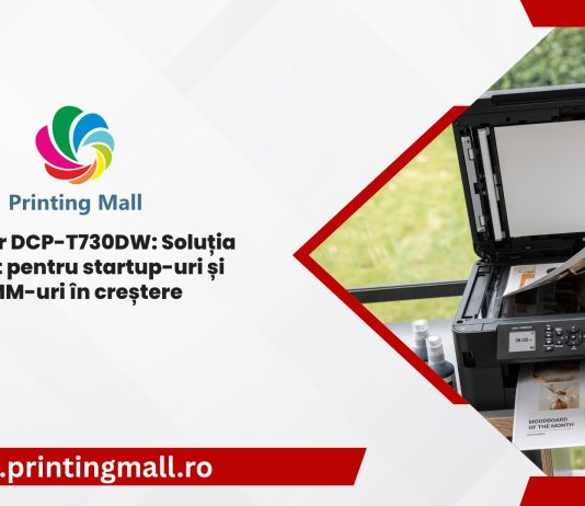 Brother DCP-T730DW: Soluția smart pentru startup-uri și IMM-uri în creștere