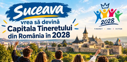 Suceava vrea să devină Capitala Tineretului din România în 2028 Suceava vrea să devină Capitala Tineretului din România în 2028